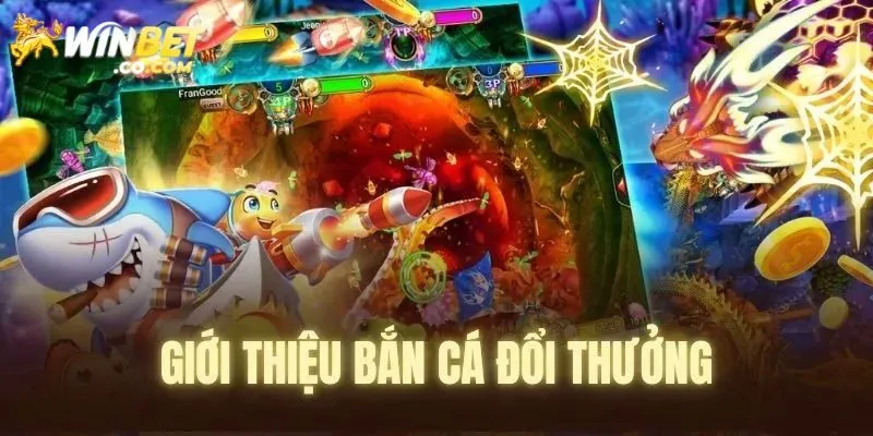 Danh sách game bắn cá đổi thưởng 2025 hấp dẫn